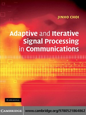 cover image of Adaptive and Iterative Signal Processing in Communications